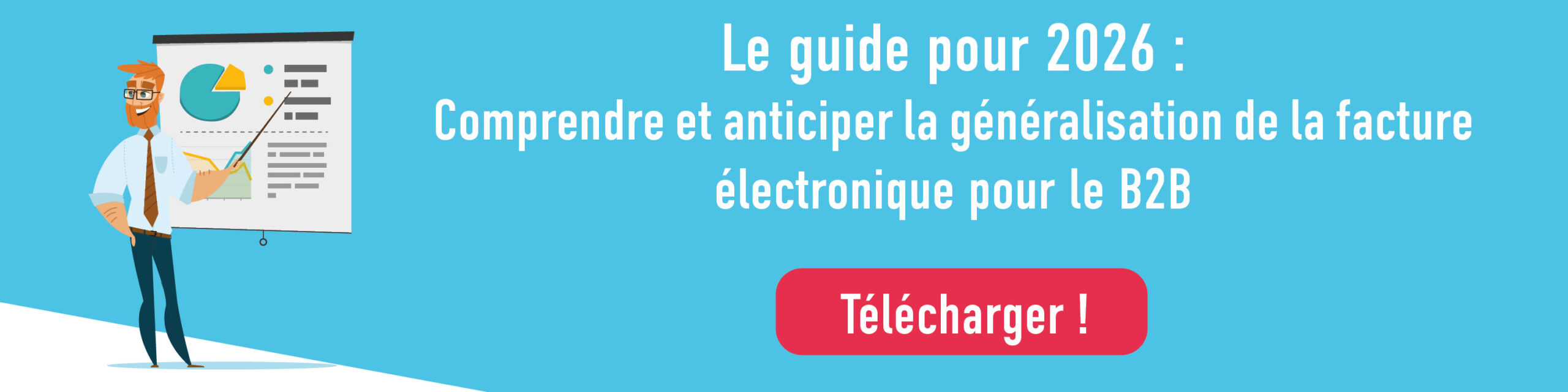 Le guide pour comprendre et anticiper la généralisation de la facture électronique en 2023